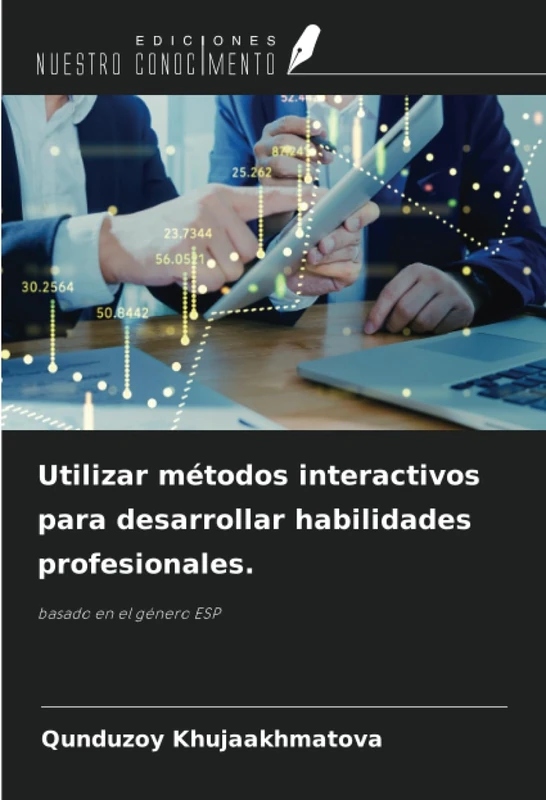 Utilizar métodos interactivos para desarrollar habilidades profesionales.: basado en el género ESP