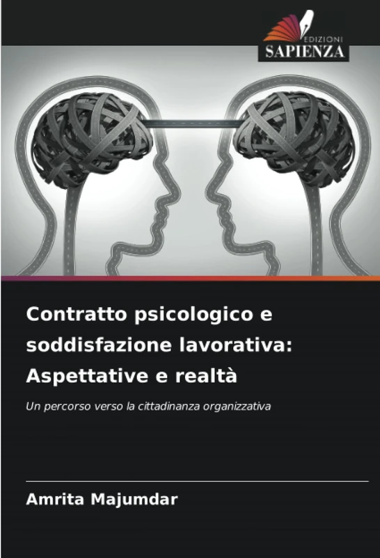 Contratto psicologico e soddisfazione lavorativa: Aspettative e realtà: Un percorso verso la cittadinanza organizzativa