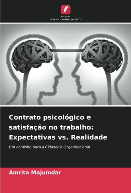 Contrato psicológico e satisfação no trabalho: Expectativas vs. Realidade: Um caminho para a Cidadania Organizacional