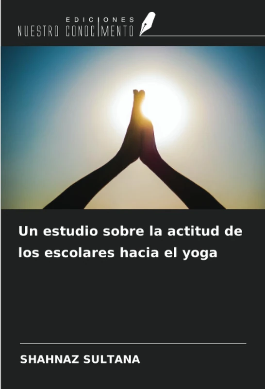Un estudio sobre la actitud de los escolares hacia el yoga