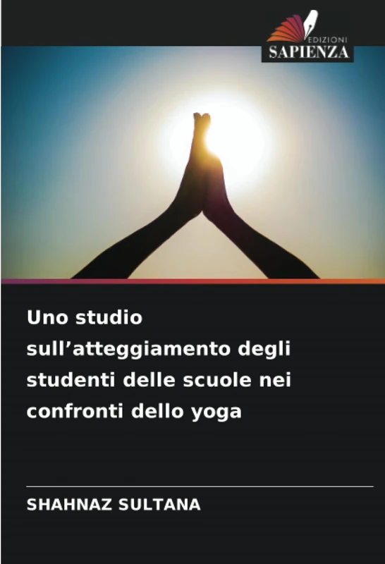 Uno studio sull’atteggiamento degli studenti delle scuole nei confronti dello yoga