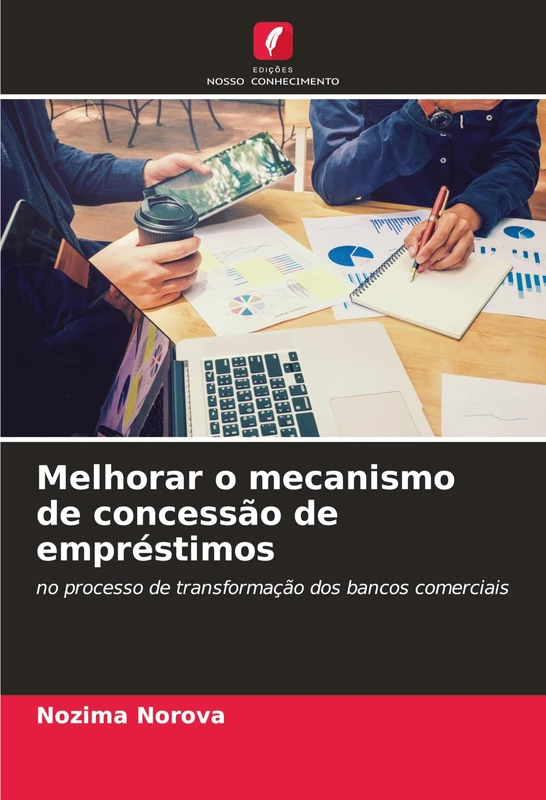 Melhorar o mecanismo de concessão de empréstimos: no processo de transformação dos bancos comerciais - Image 1