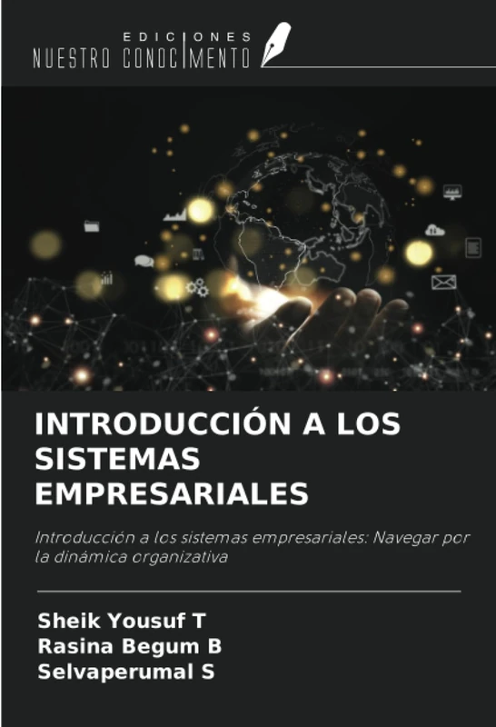 INTRODUCCIÓN A LOS SISTEMAS EMPRESARIALES: Introducción a los sistemas empresariales: Navegar por la dinámica organizativa - Image 1