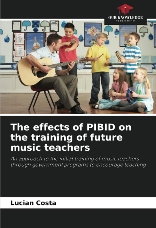 The effects of PIBID on the training of future music teachers: An approach to the initial training of music teachers through government programs to encourage teaching - Image 1