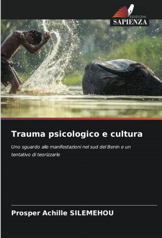 Trauma psicologico e cultura: Uno sguardo alle manifestazioni nel sud del Benin e un tentativo di teorizzarle
