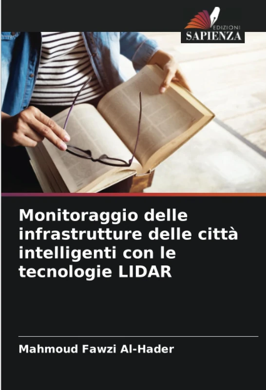 Monitoraggio delle infrastrutture delle città intelligenti con le tecnologie LIDAR