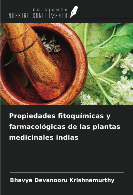 Propiedades fitoquímicas y farmacológicas de las plantas medicinales indias