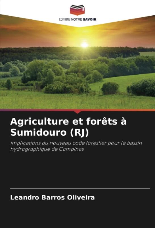 Agriculture et forêts à Sumidouro (RJ): Implications du nouveau code forestier pour le bassin hydrographique de Campinas