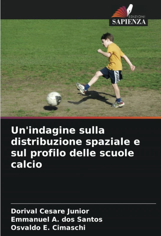 Un'indagine sulla distribuzione spaziale e sul profilo delle scuole calcio
