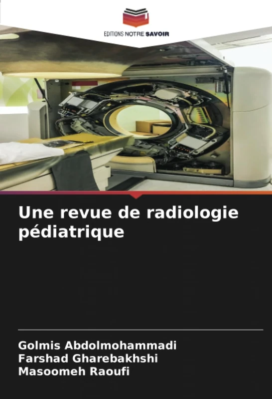 Une revue de radiologie pédiatrique