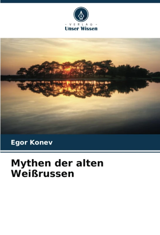 Mythen der alten Weißrussen