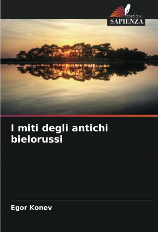 I miti degli antichi bielorussi