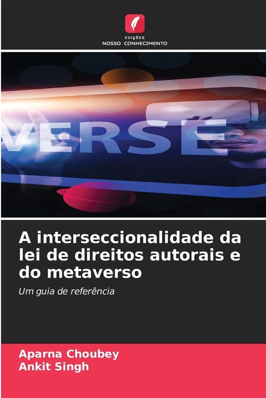 A interseccionalidade da lei de direitos autorais e do metaverso: Um guia de referência