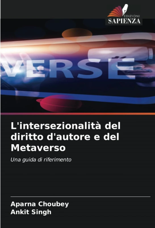 L'intersezionalità del diritto d'autore e del Metaverso: Una guida di riferimento - Image 1