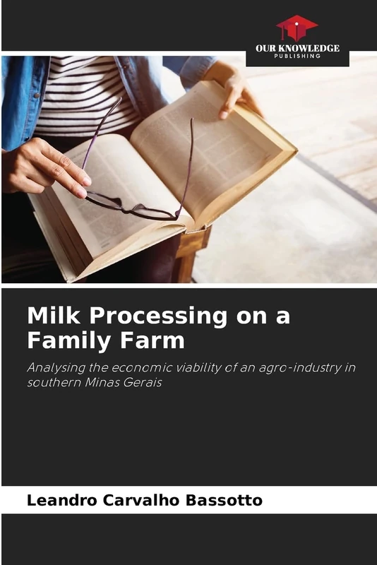 Milk Processing on a Family Farm: Analysing the economic viability of an agro-industry in southern Minas Gerais
