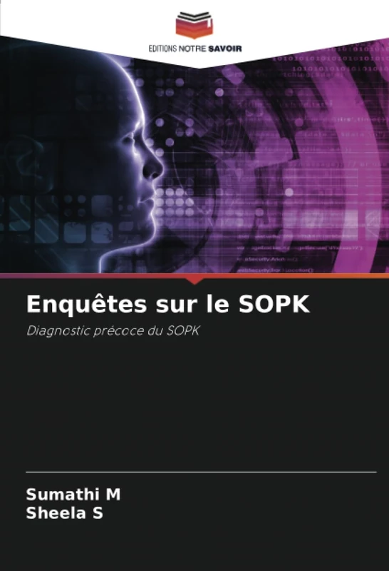 Enquêtes sur le SOPK: Diagnostic précoce du SOPK