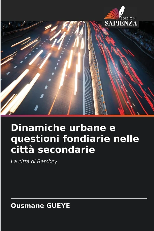 Dinamiche urbane e questioni fondiarie nelle città secondarie: La città di Bambey