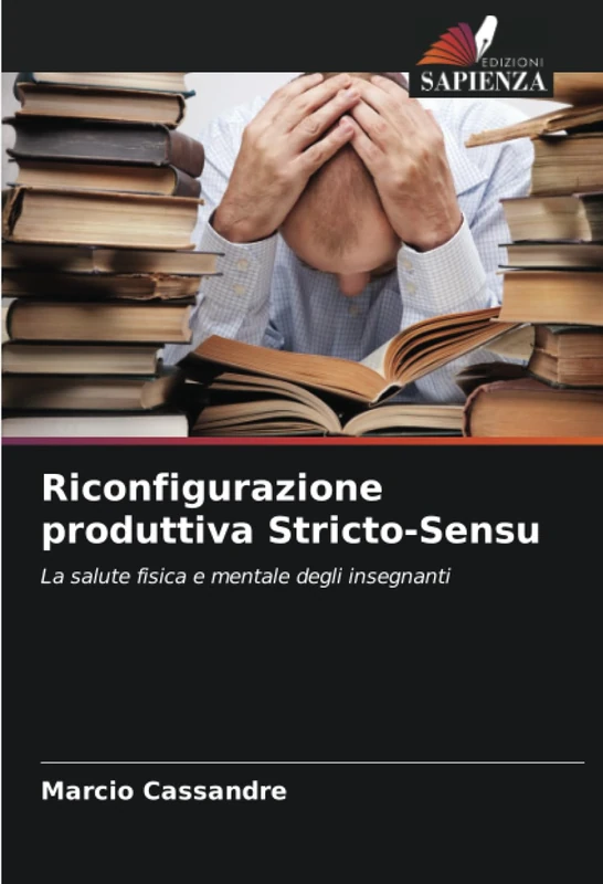 Riconfigurazione produttiva Stricto-Sensu: La salute fisica e mentale degli insegnanti