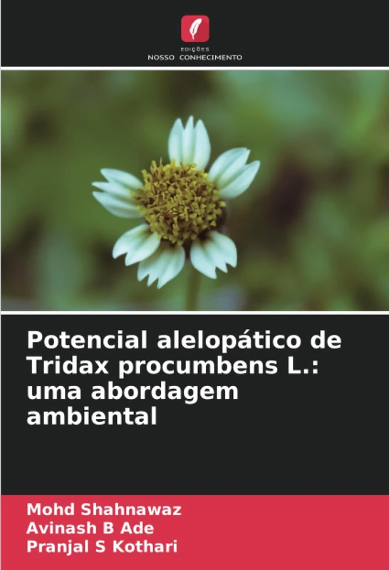 Potencial alelopático de Tridax procumbens L.: uma abordagem ambiental