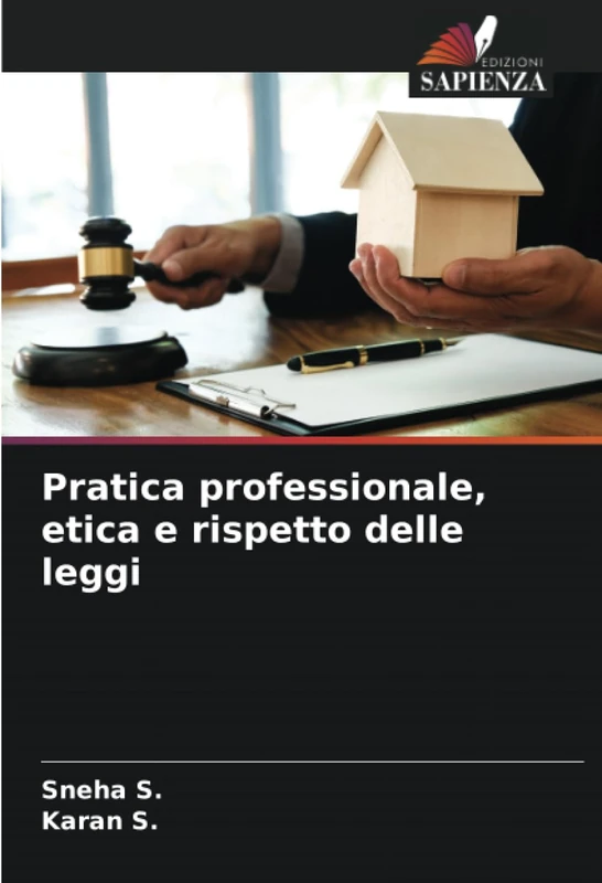 Pratica professionale, etica e rispetto delle leggi