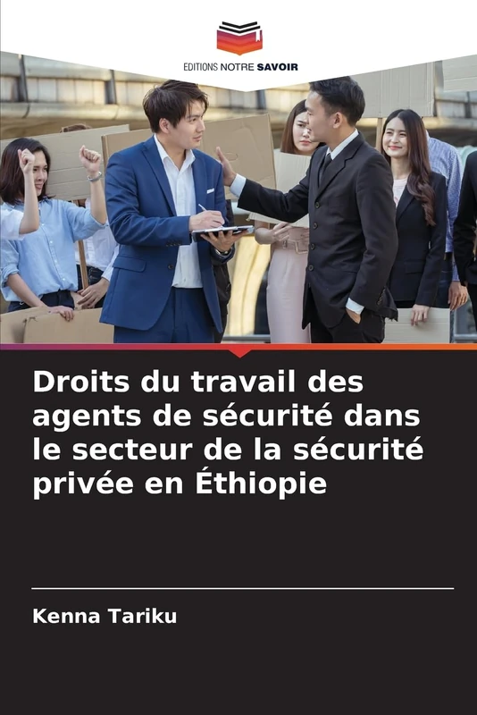 Droits du travail des agents de sécurité dans le secteur de la sécurité privée en Éthiopie