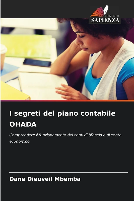 I segreti del piano contabile OHADA: Comprendere il funzionamento dei conti di bilancio e di conto economico