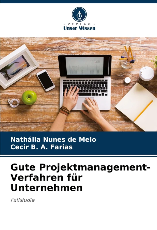 Gute Projektmanagement-Verfahren für Unternehmen: Fallstudie