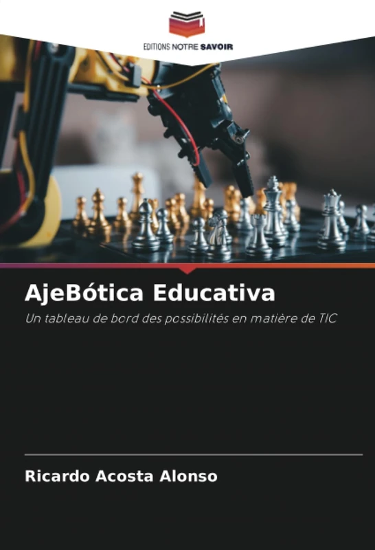 AjeBótica Educativa: Un tableau de bord des possibilités en matière de TIC