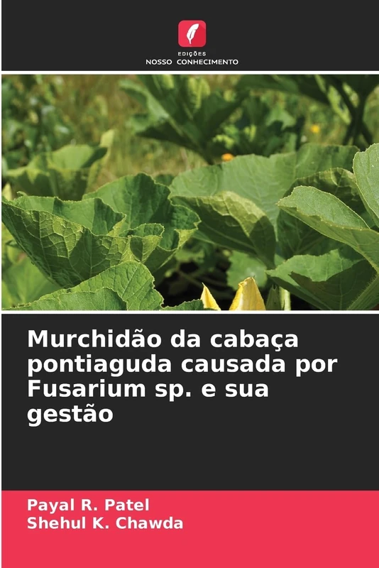 Murchidão da cabaça pontiaguda causada por Fusarium sp. e sua gestão - Image 1