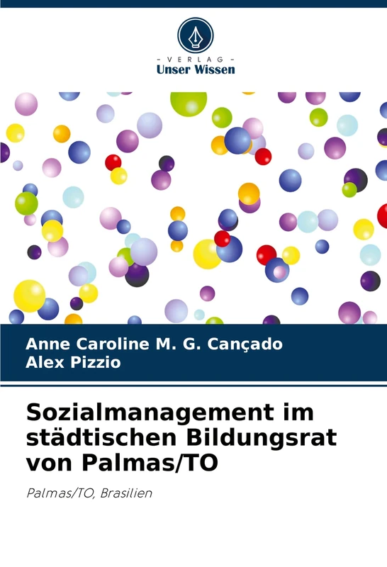 Sozialmanagement im städtischen Bildungsrat von Palmas/TO: Palmas/TO, Brasilien
