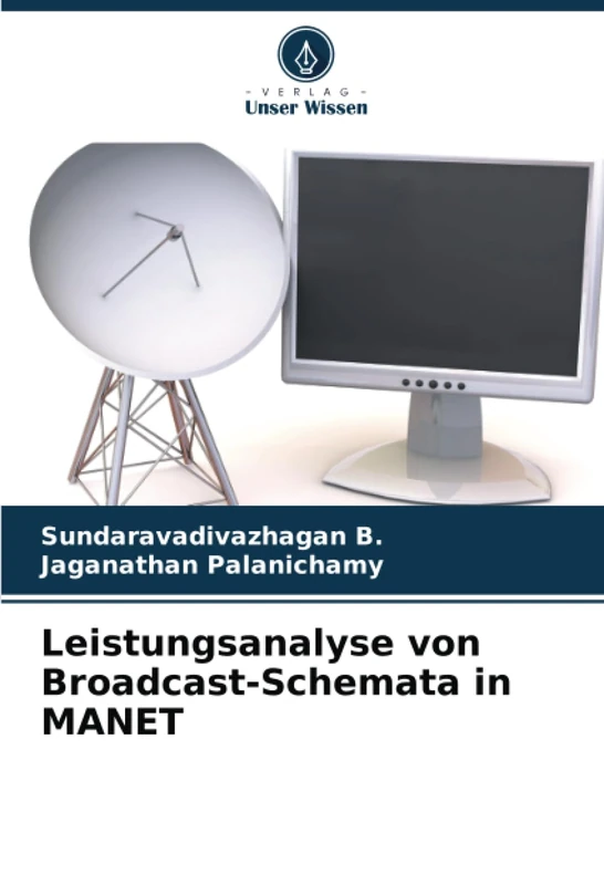 Leistungsanalyse von Broadcast-Schemata in MANET
