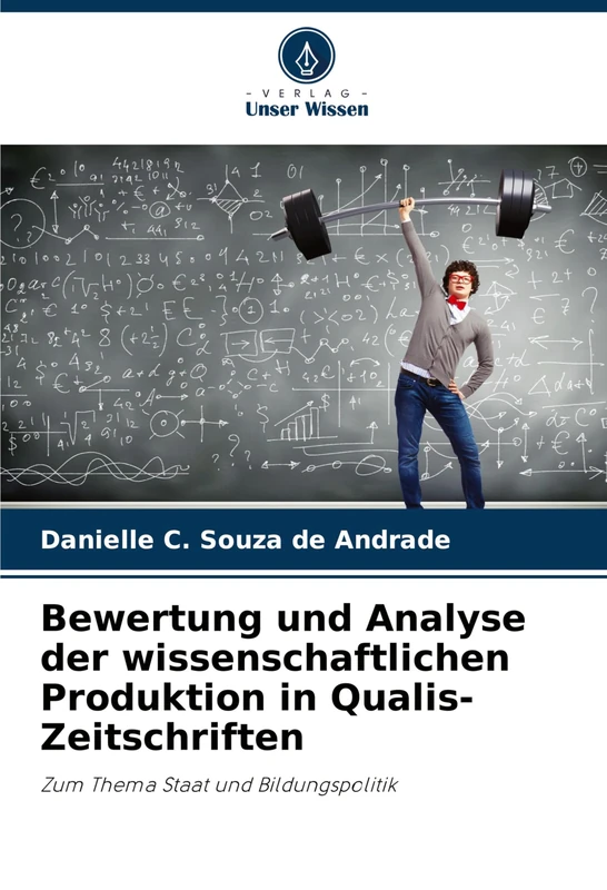 Bewertung und Analyse der wissenschaftlichen Produktion in Qualis-Zeitschriften: Zum Thema Staat und Bildungspolitik