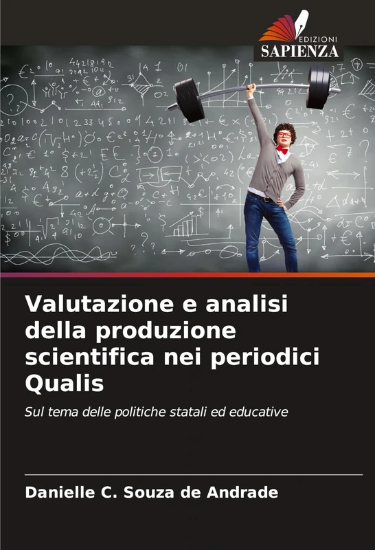 Valutazione e analisi della produzione scientifica nei periodici Qualis: Sul tema delle politiche statali ed educative