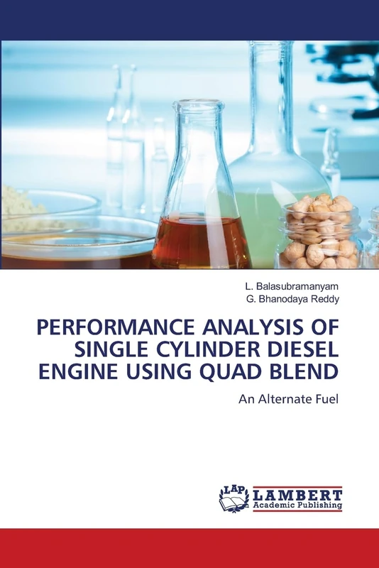 Performance Analysis of Single Cylinder Diesel Engine Using Quad Blend: An Alternate Fuel
