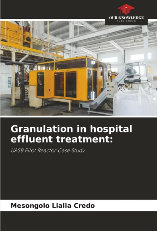 Granulation in hospital effluent treatment:: UASB Pilot Reactor Case Study