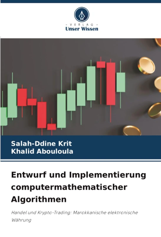 Entwurf und Implementierung computermathematischer Algorithmen: Handel und Krypto-Trading: Marokkanische elektronische Währung
