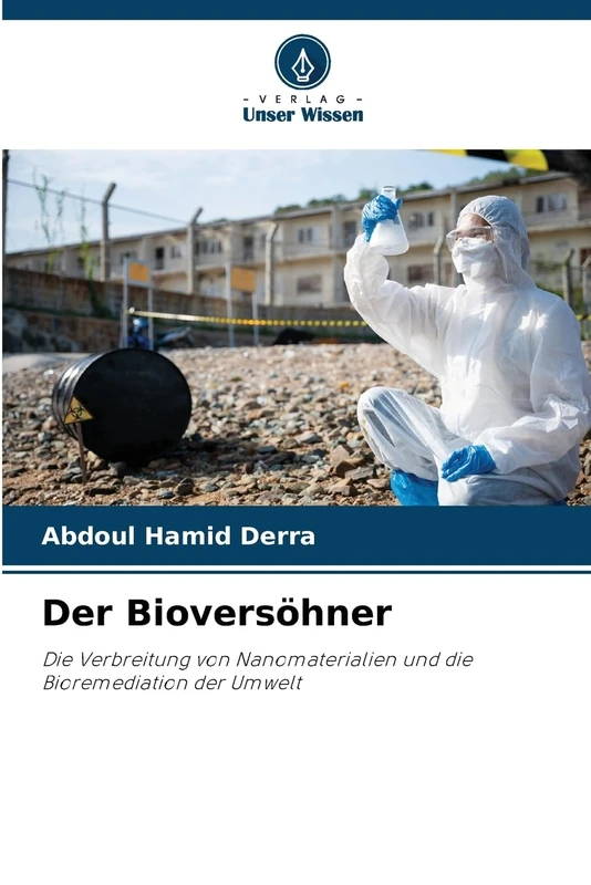 Der Bioversöhner: Die Verbreitung von Nanomaterialien und die Bioremediation der Umwelt