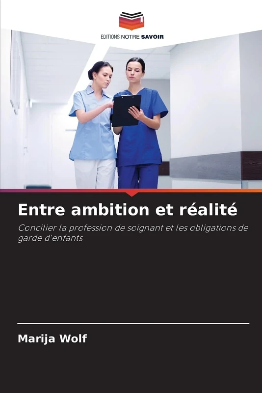 Entre ambition et réalité: Concilier la profession de soignant et les obligations de garde d'enfants - Image 1