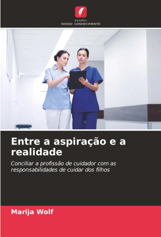 Entre a aspiração e a realidade: Conciliar a profissão de cuidador com as responsabilidades de cuidar dos filhos - Image 1