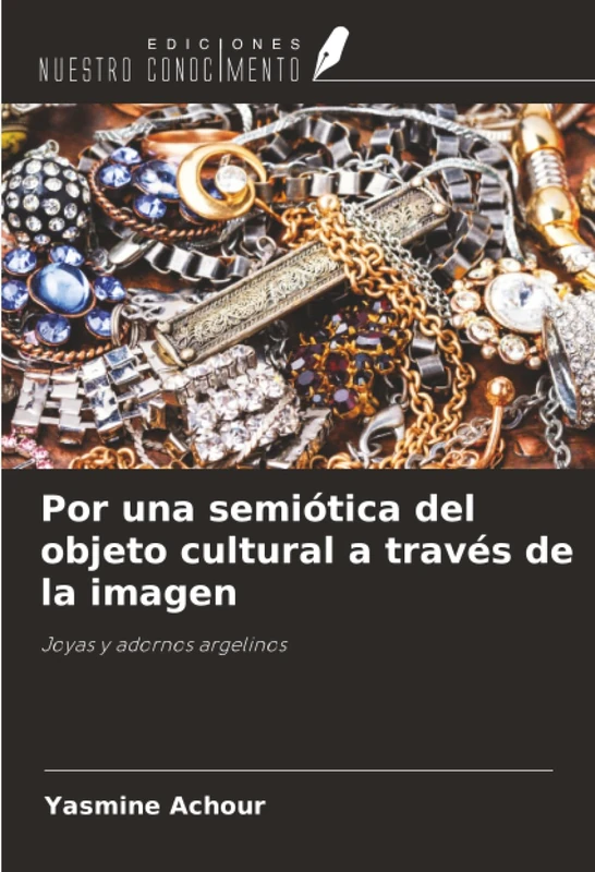 Por una semiótica del objeto cultural a través de la imagen: Joyas y adornos argelinos