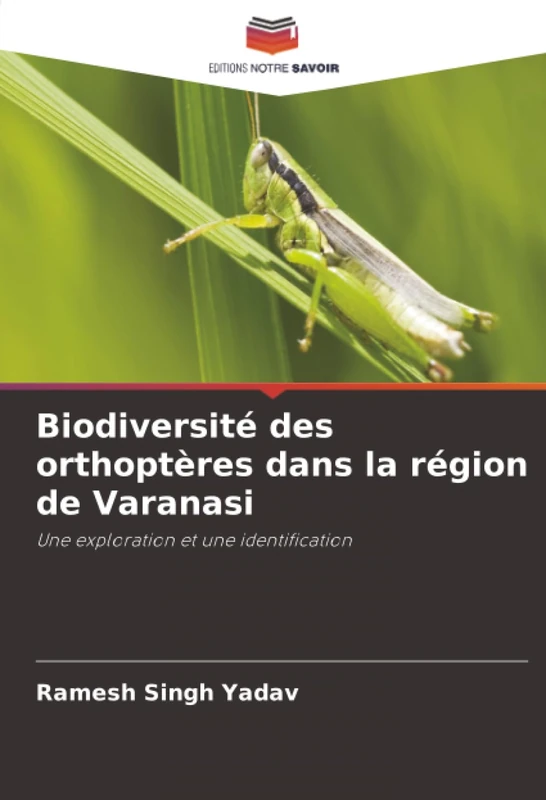Biodiversité des orthoptères dans la région de Varanasi: Une exploration et une identification