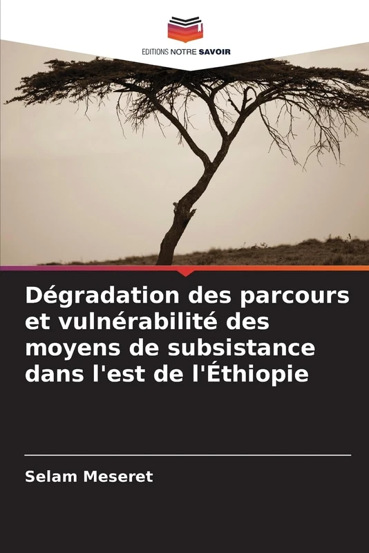 Dégradation des parcours et vulnérabilité des moyens de subsistance dans l'est de l'Éthiopie