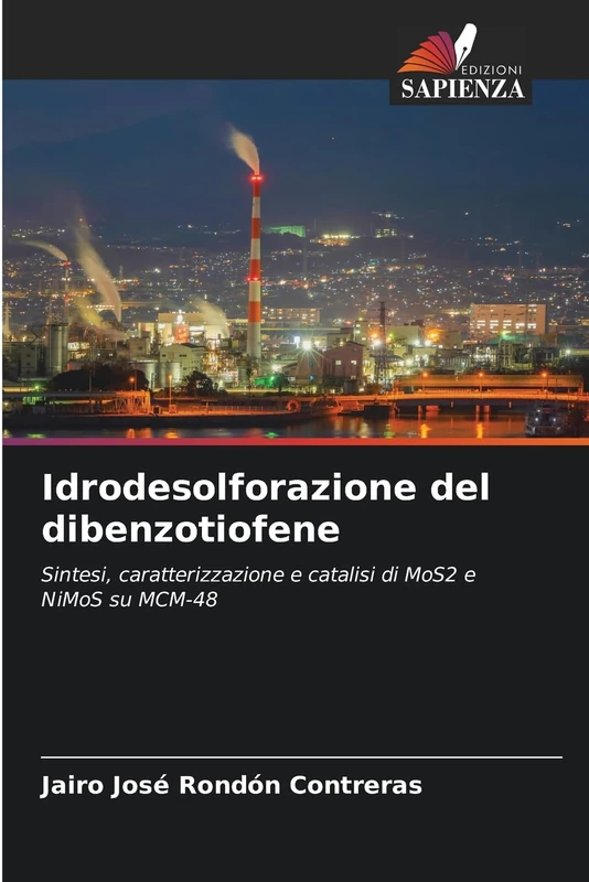 Idrodesolforazione del dibenzotiofene: Sintesi, caratterizzazione e catalisi di MoS2 e NiMoS su MCM-48