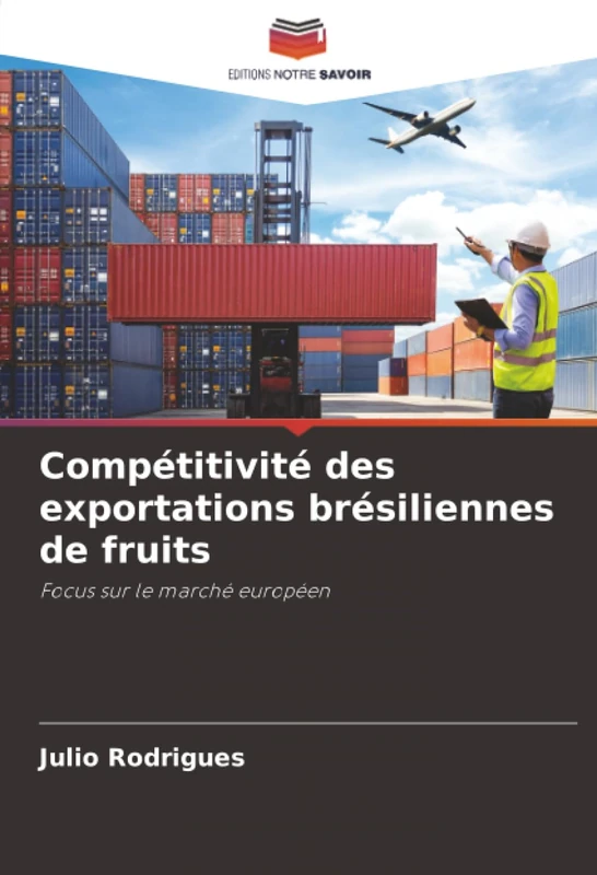 Compétitivité des exportations brésiliennes de fruits: Focus sur le marché européen - Image 1
