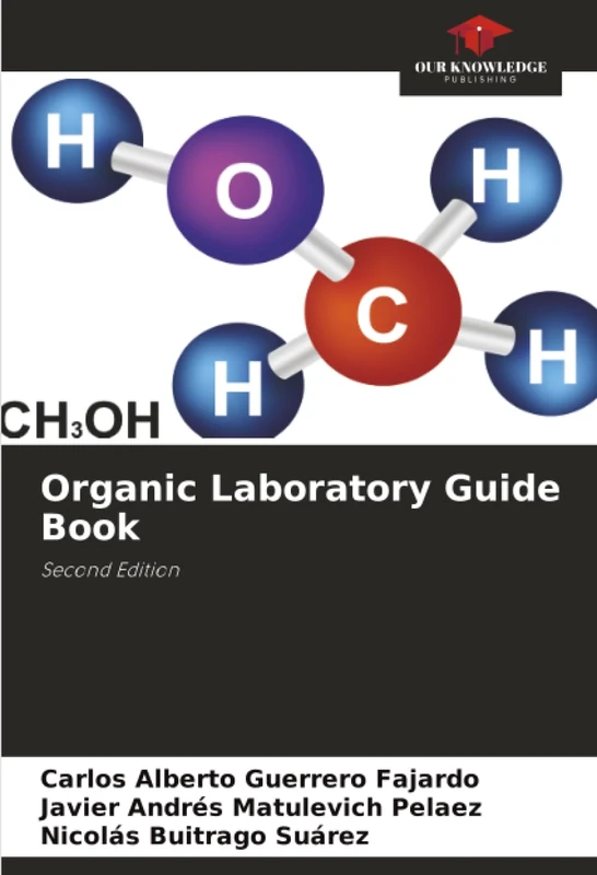 Organic Laboratory Guide Book: Second Edition