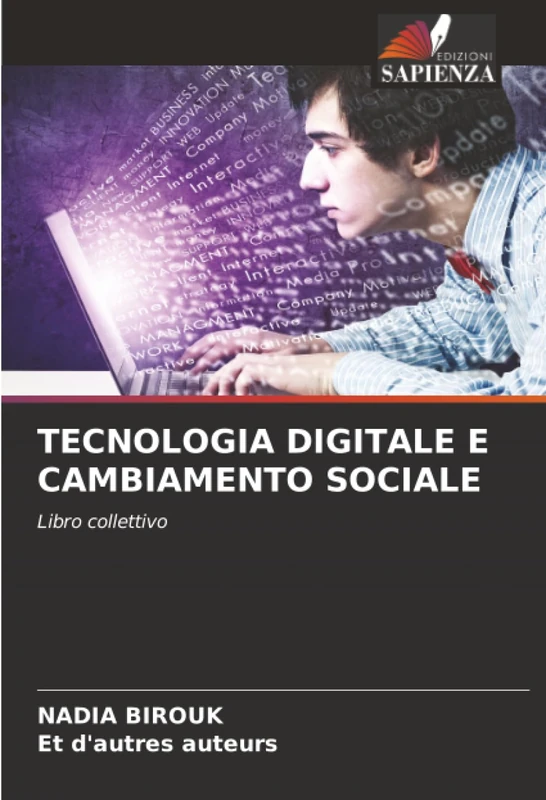 TECNOLOGIA DIGITALE E CAMBIAMENTO SOCIALE: Libro collettivo