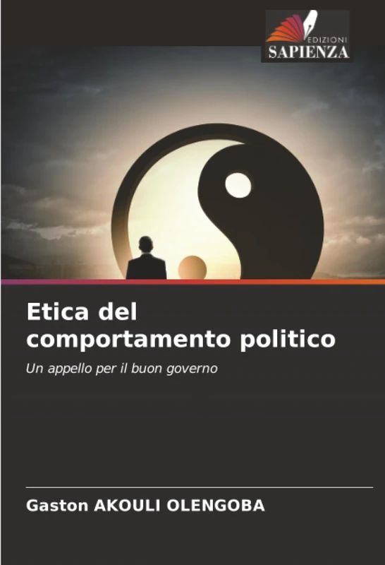 Etica del comportamento politico: Un appello per il buon governo