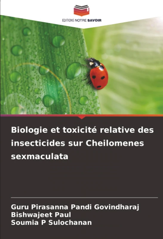 Biologie et toxicité relative des insecticides sur Cheilomenes sexmaculata