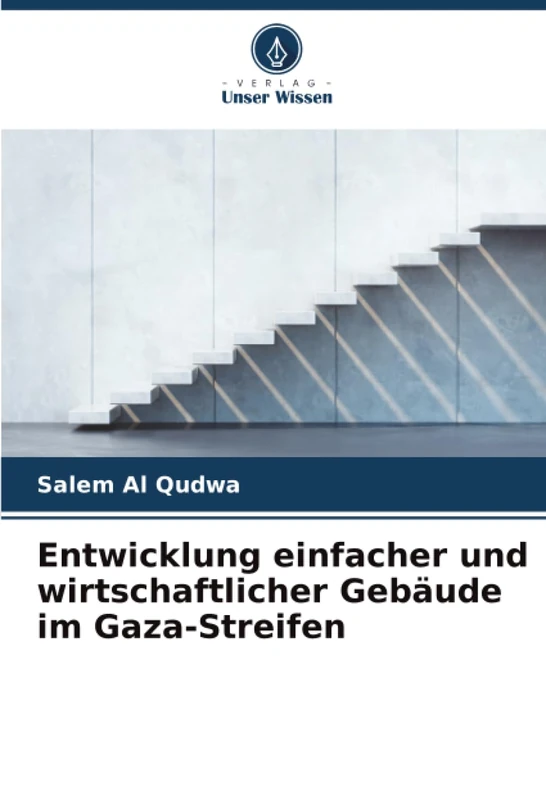 Entwicklung einfacher und wirtschaftlicher Gebäude im Gaza-Streifen - Image 1