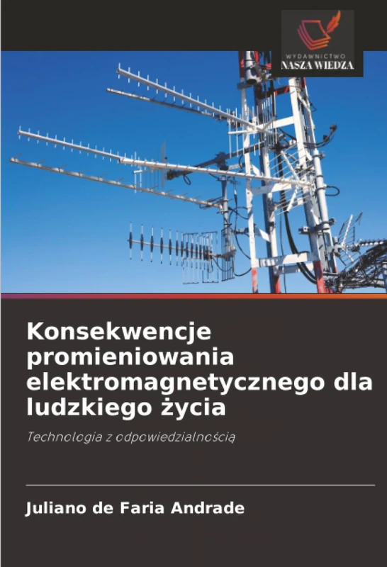 Konsekwencje promieniowania elektromagnetycznego dla ludzkiego życia: Technologia z odpowiedzialnością
